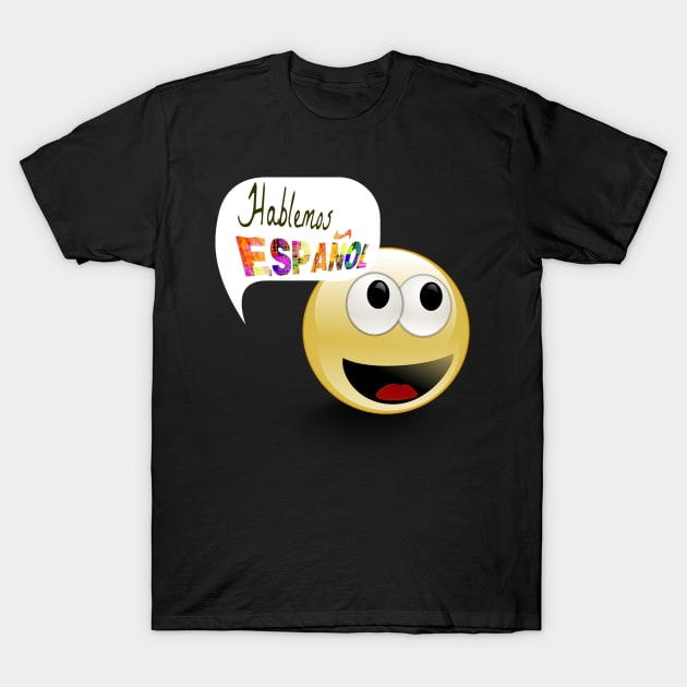 Spanish Teacher Hablemos Espanol Hispanic Culture & Food 2020-0718 T-Shirt by hispanicworld